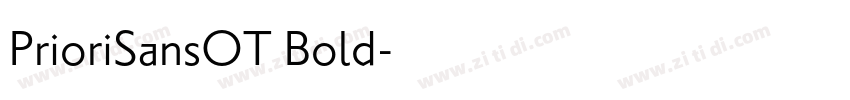 PrioriSansOT Bold字体转换